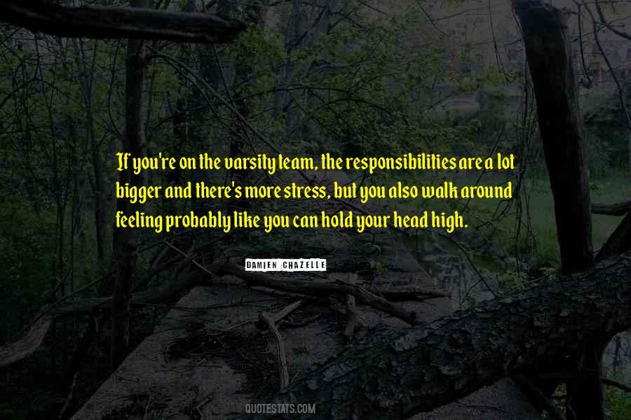 Too Many Responsibilities Quotes #98949