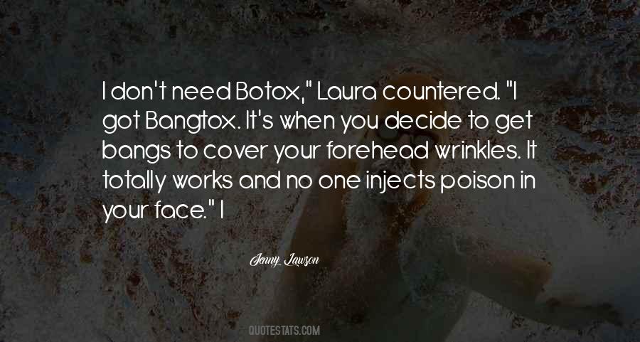 Too Much Botox Quotes #176739