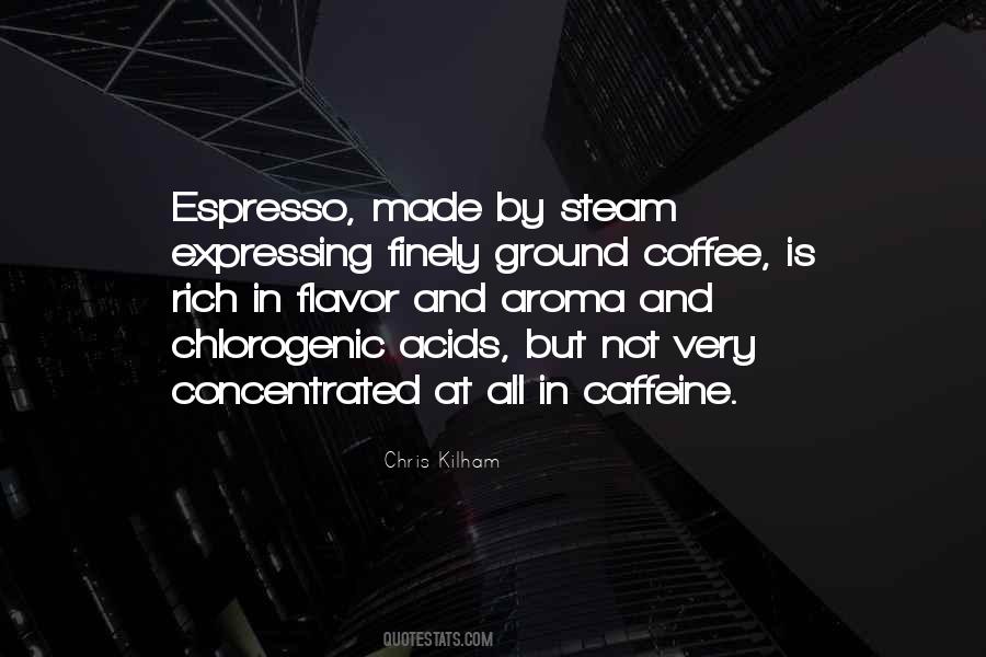 Too Much Caffeine Quotes #211486