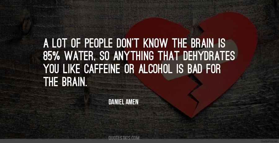 Too Much Caffeine Quotes #272306