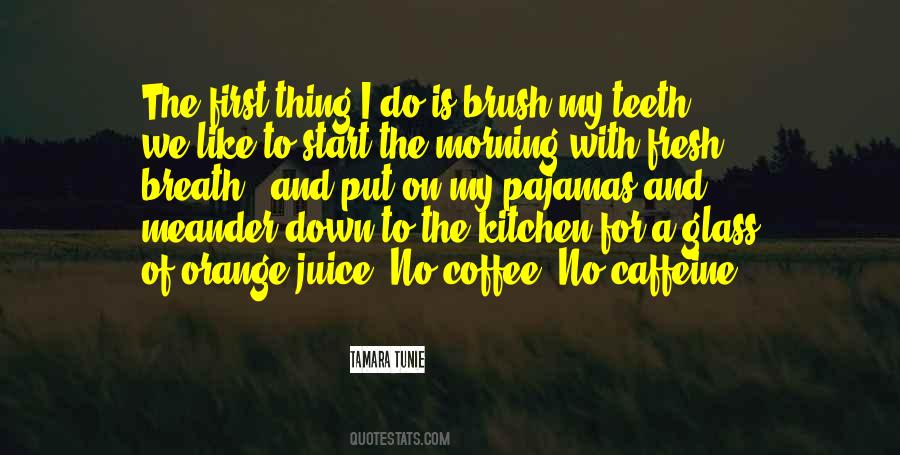 Too Much Caffeine Quotes #521715