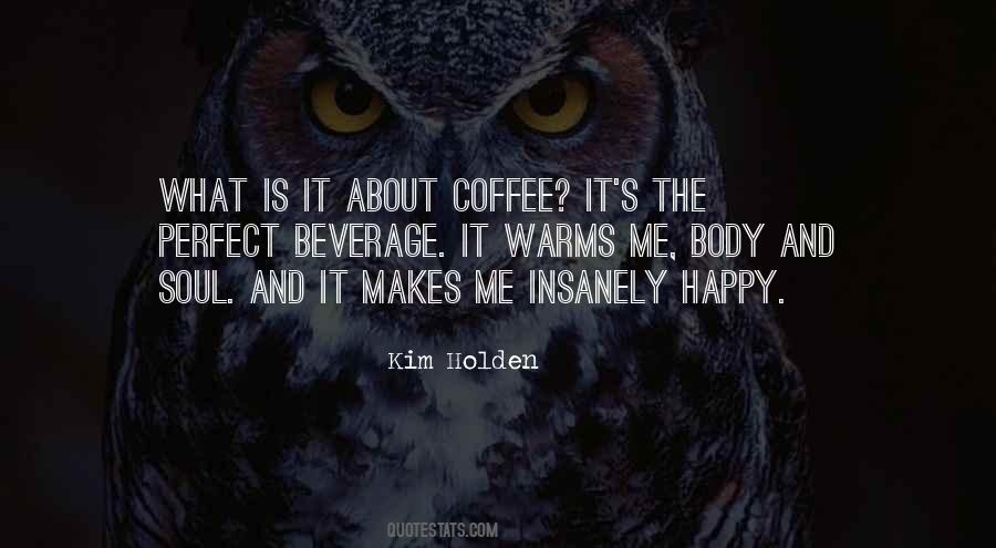Too Much Coffee Quotes #33773