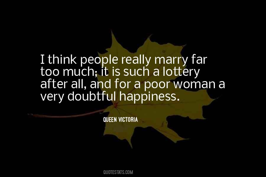 Too Much Happiness Quotes #1263313