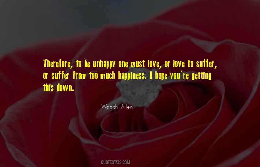 Too Much Happiness Quotes #1666244