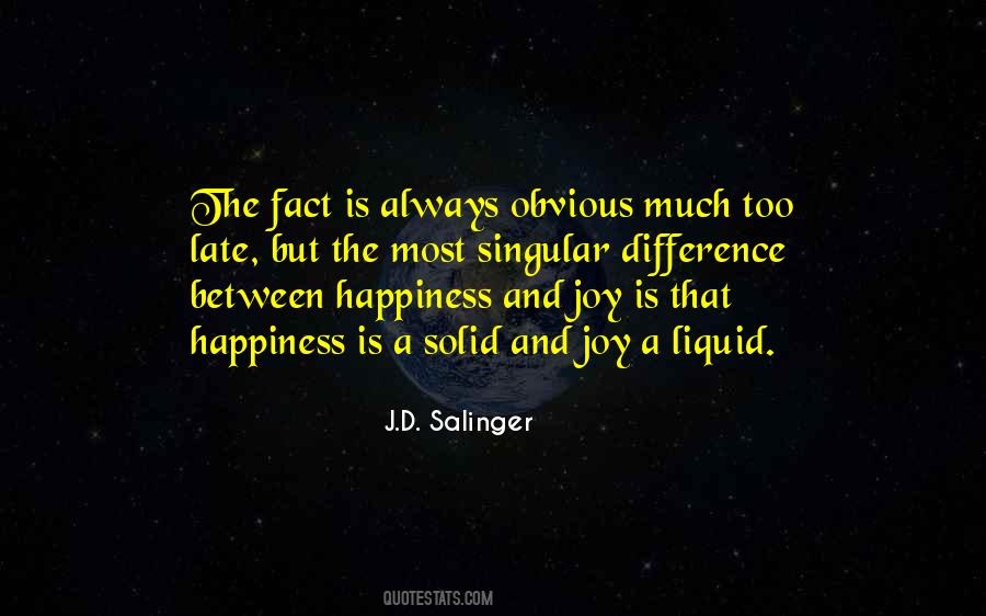 Too Much Happiness Quotes #270510