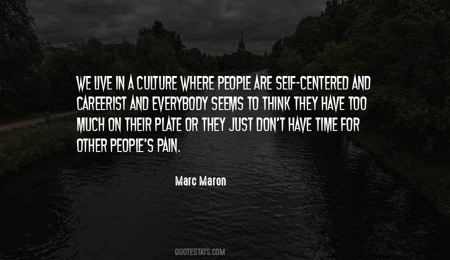 Too Much Pain Quotes #1483158