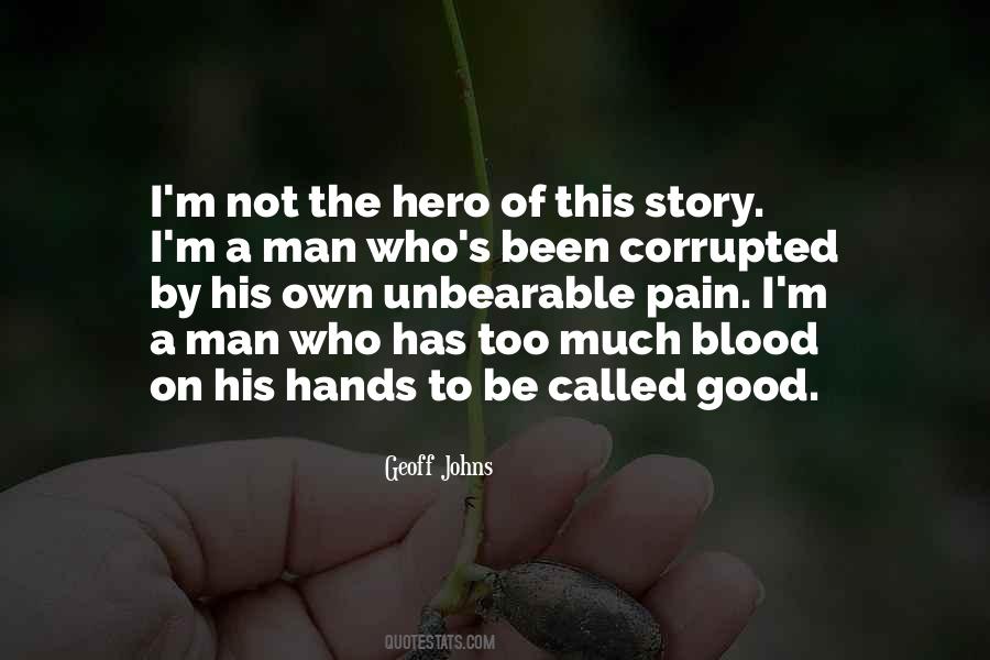 Too Much Pain Quotes #1511702