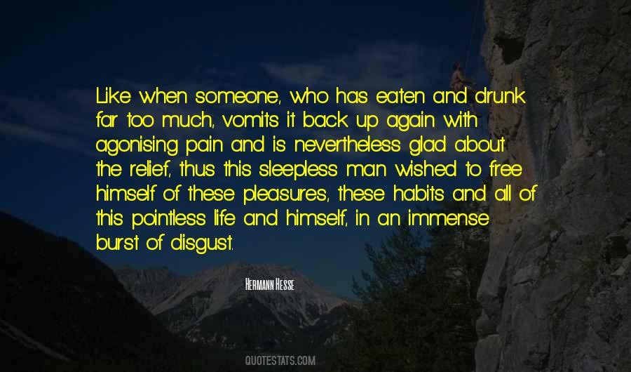 Too Much Pain Quotes #615171