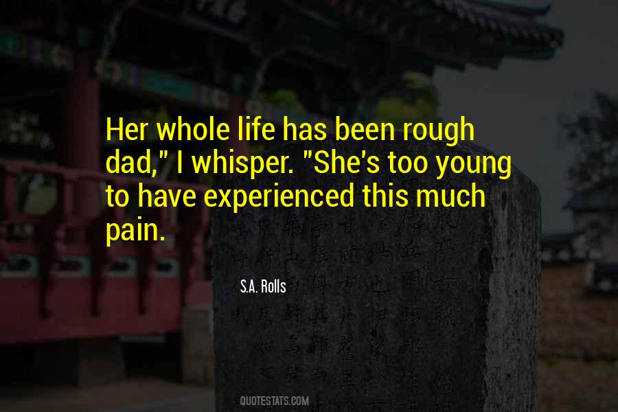 Too Much Pain Quotes #625385
