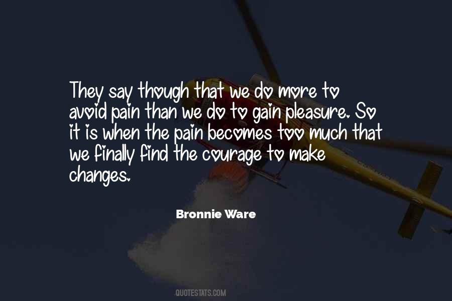 Too Much Pain Quotes #927508