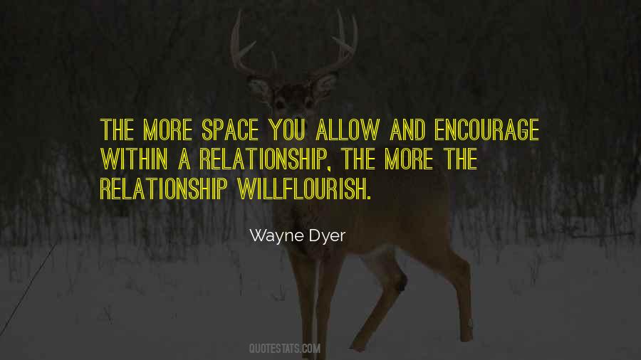 Too Much Space In A Relationship Quotes #448583