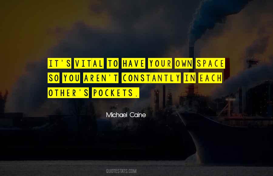 Too Much Space In A Relationship Quotes #684127