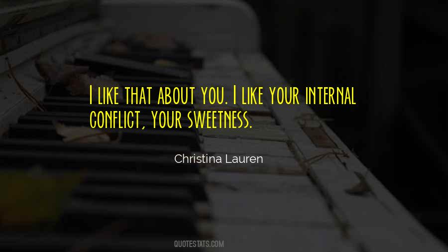 Too Much Sweetness Quotes #64064