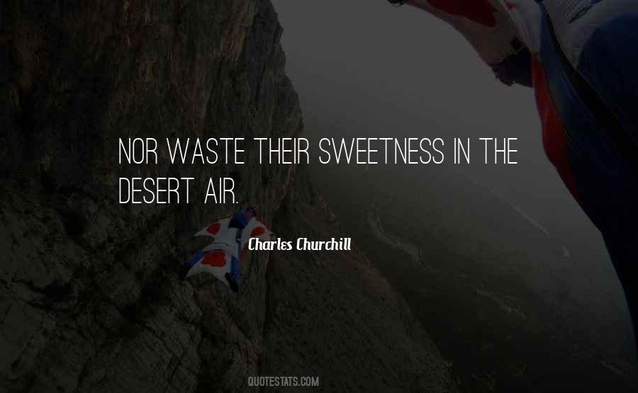 Too Much Sweetness Quotes #88911