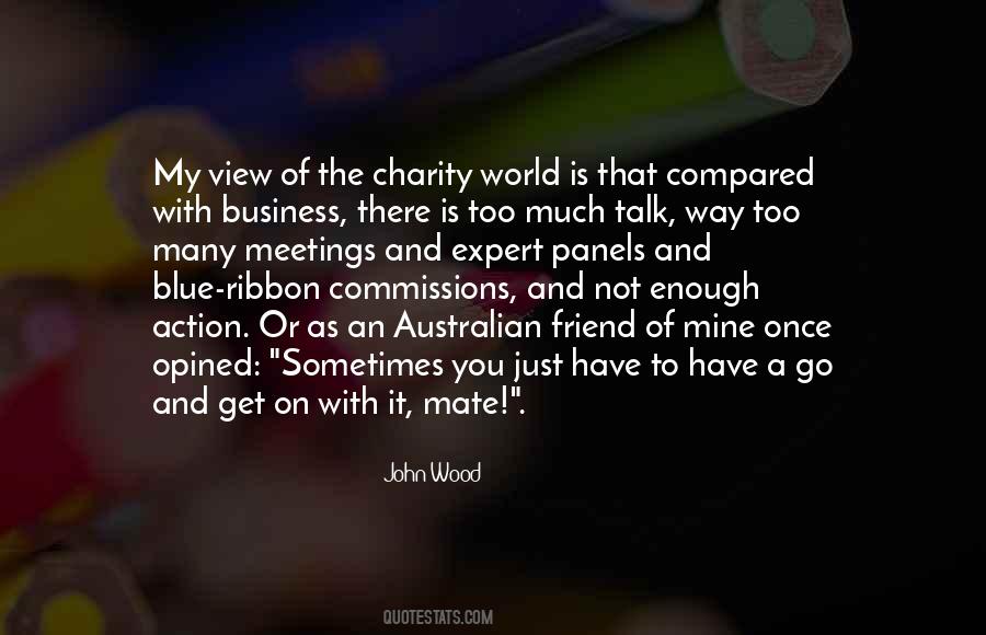Too Much Talk Not Enough Action Quotes #102094