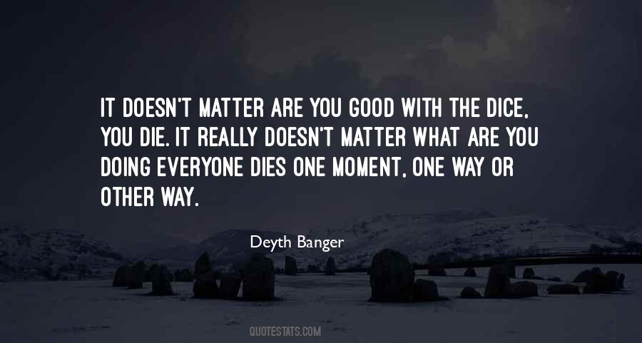 Too Much Talk Not Enough Action Quotes #1322852