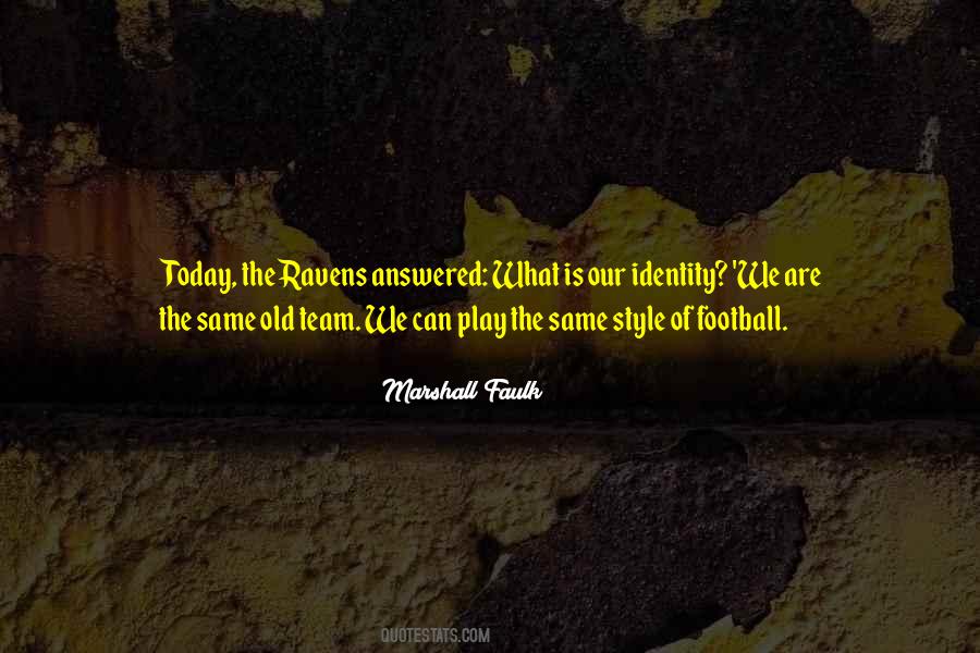 Quotes About Marshall Faulk #287392
