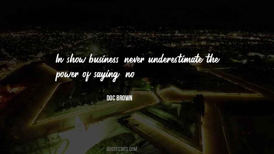 Too Often We Underestimate Quotes #46335