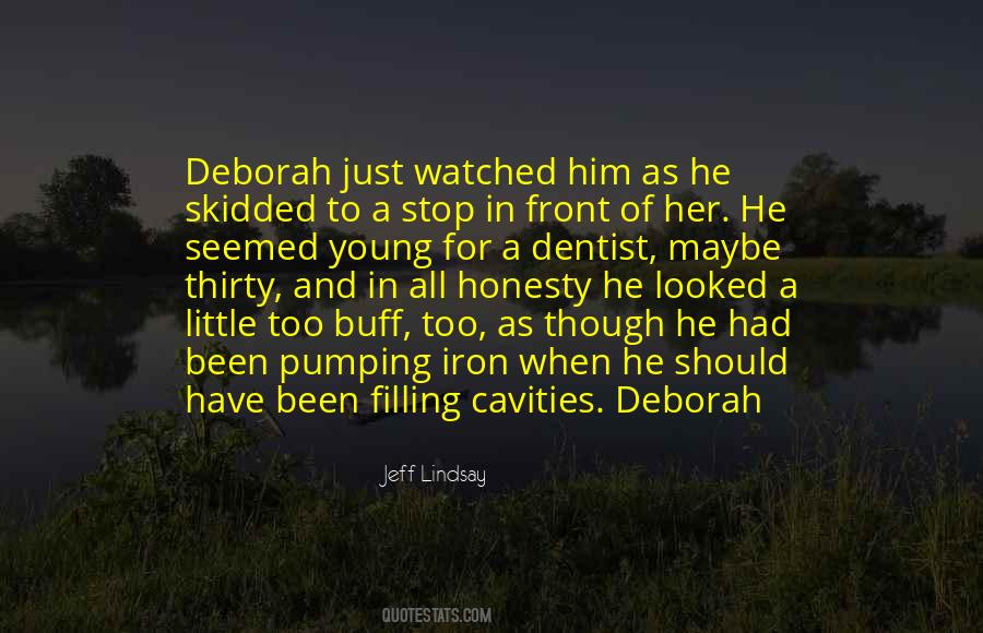 Quotes About Deborah #212047