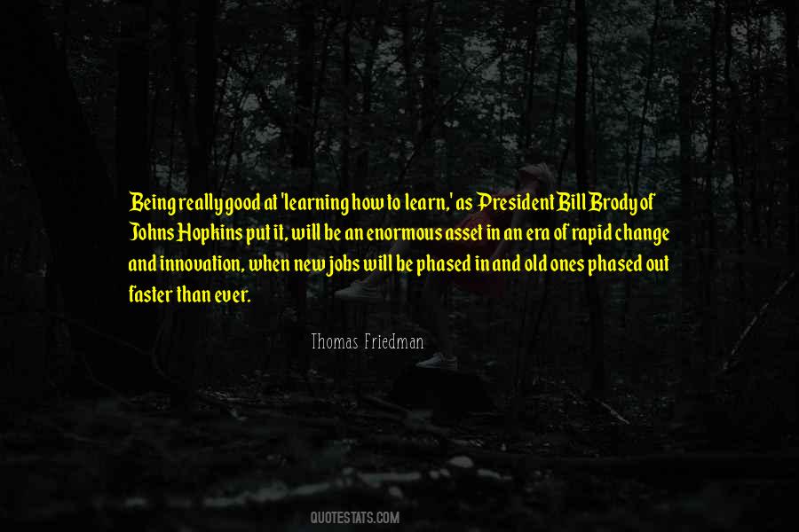 Too Old To Learn Quotes #416334
