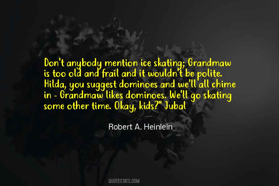 Too Polite Quotes #969806
