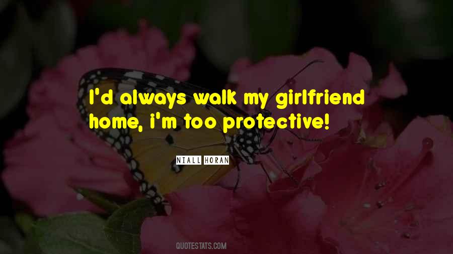 Too Protective Quotes #923894