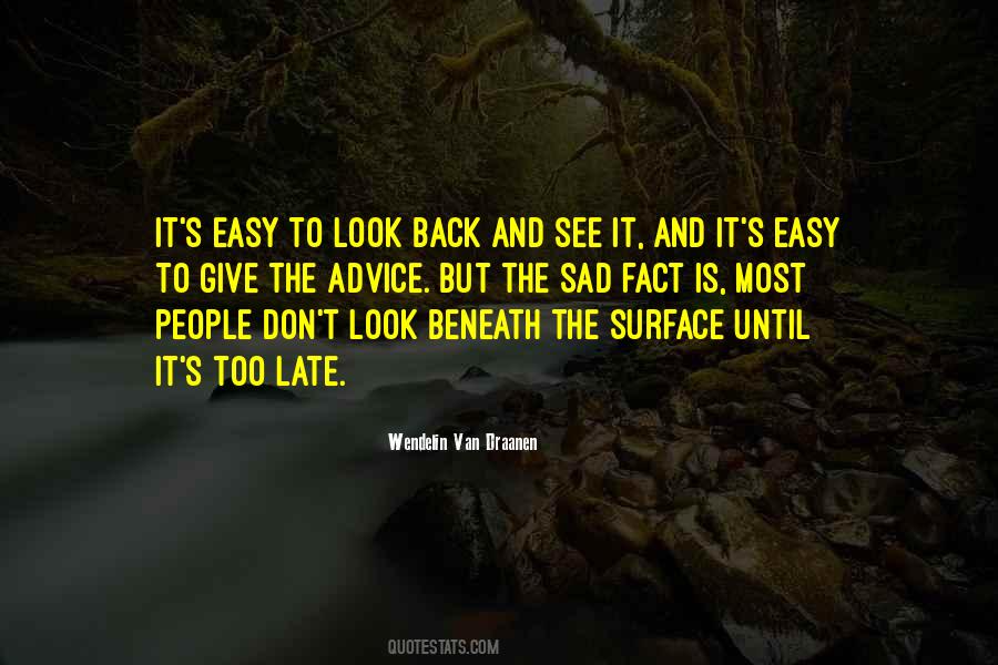 Too Sad Love Quotes #1791978
