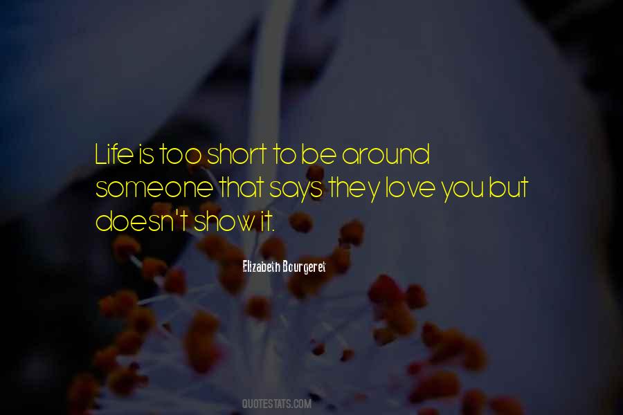 Too Short Love Quotes #1635480