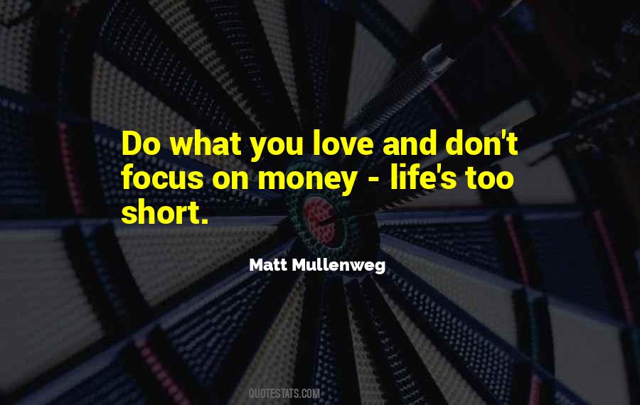 Too Short Love Quotes #541712