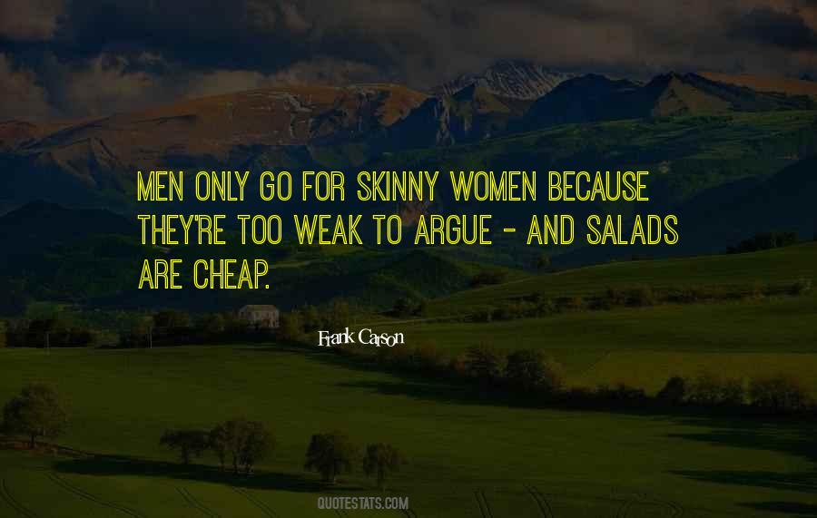 Too Skinny Quotes #1870921