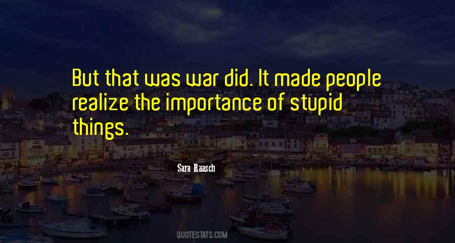 Too Stupid To Realize Quotes #50022 Too Stupid To Realize Quotes #50022