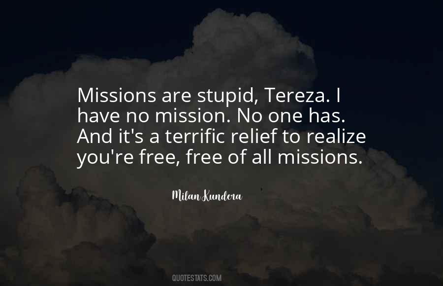 Too Stupid To Realize Quotes #961793