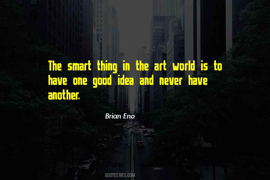 Quotes About Brian Eno #120145