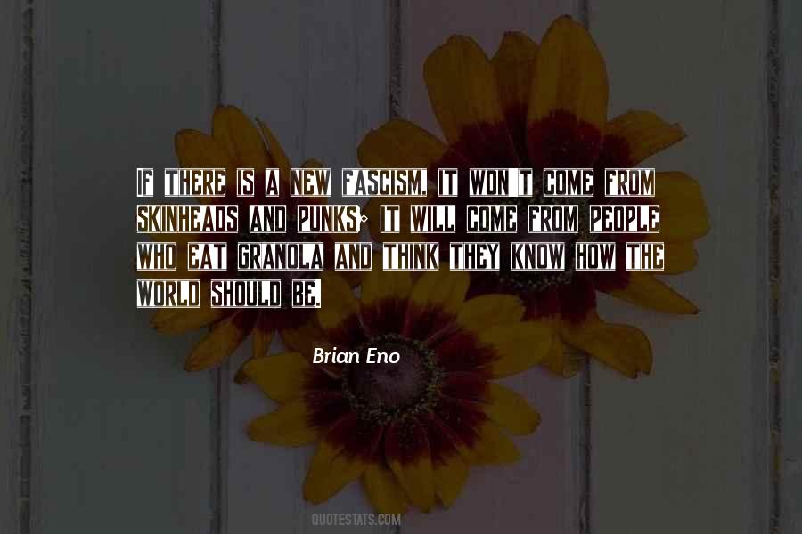 Quotes About Brian Eno #206622