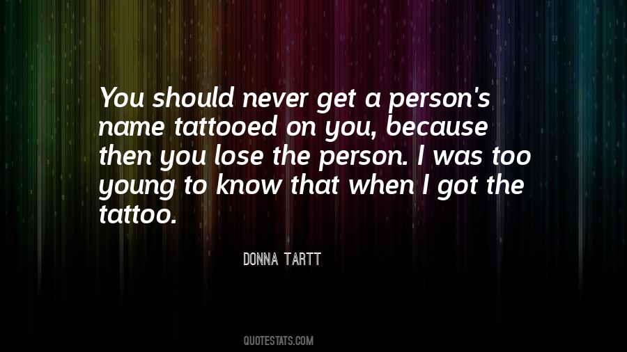 Too Young To Know Quotes #1720672