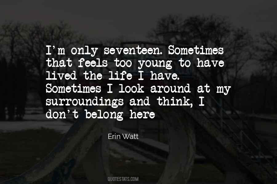 Too Young To Quotes #1378938