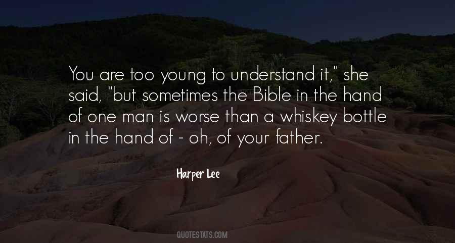 Too Young To Quotes #1823880