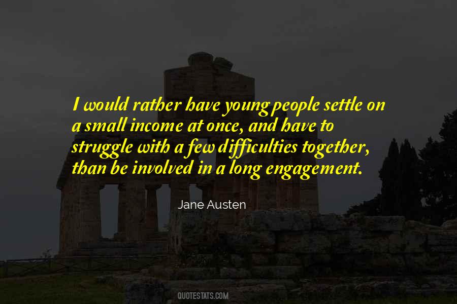 Too Young To Settle Quotes #1251919