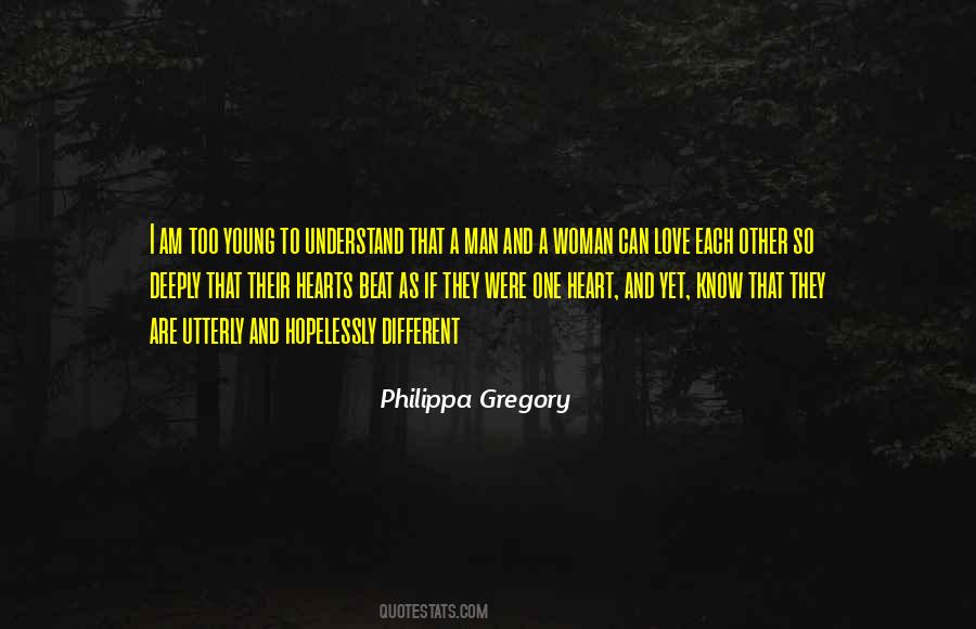 Too Young To Understand Quotes #1093055