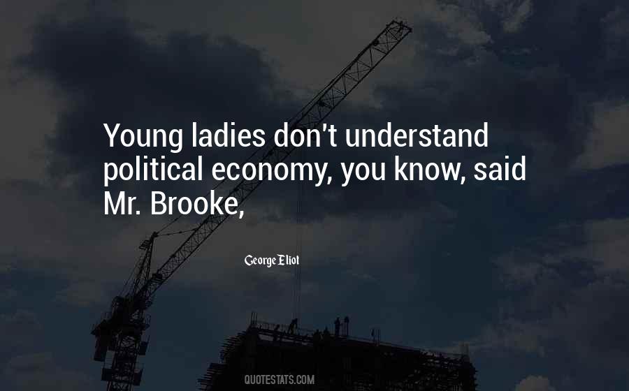 Too Young To Understand Quotes #279030
