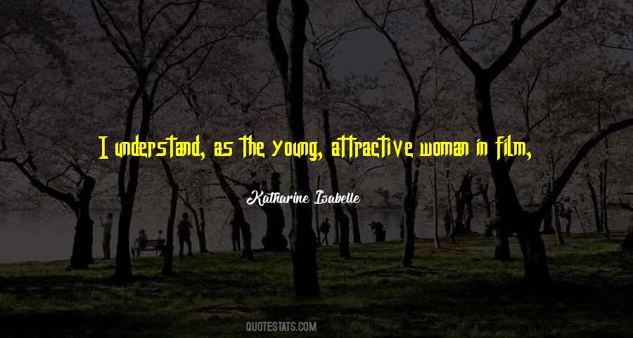 Too Young To Understand Quotes #403779