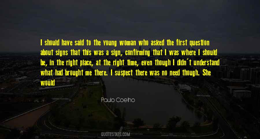 Too Young To Understand Quotes #578979