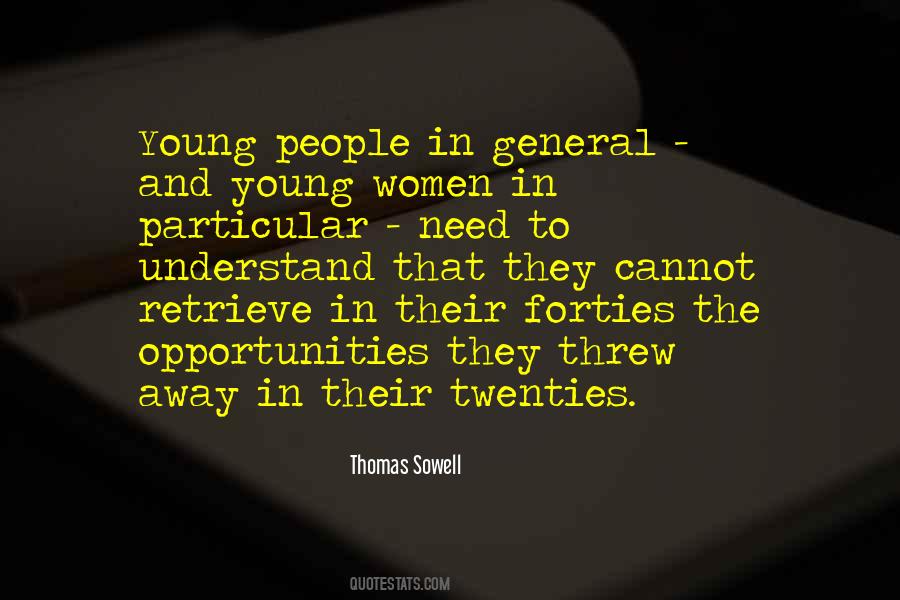 Too Young To Understand Quotes #641561