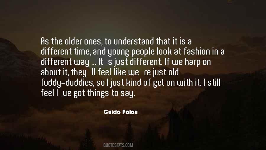 Too Young To Understand Quotes #65542