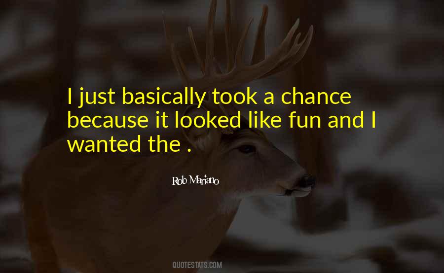 Took A Chance Quotes #1023543