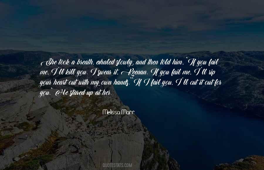 Took My Heart Quotes #365291