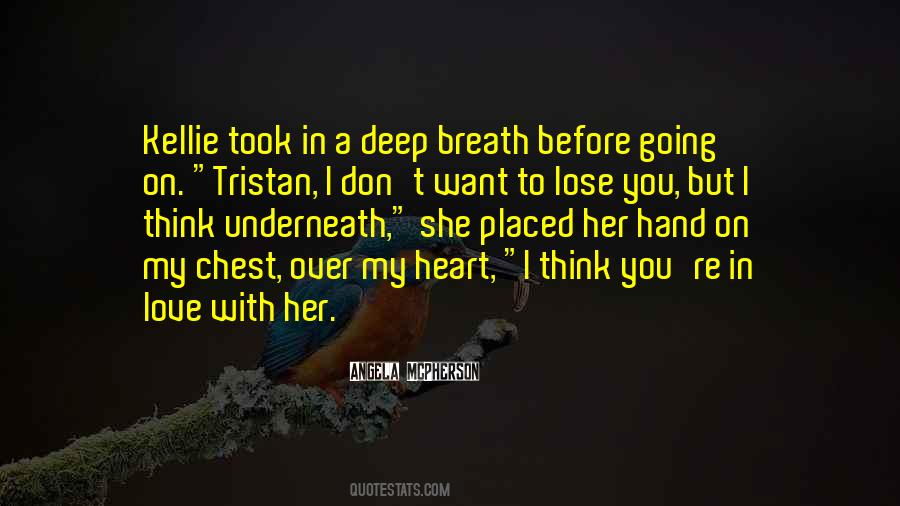 Took My Heart Quotes #782836