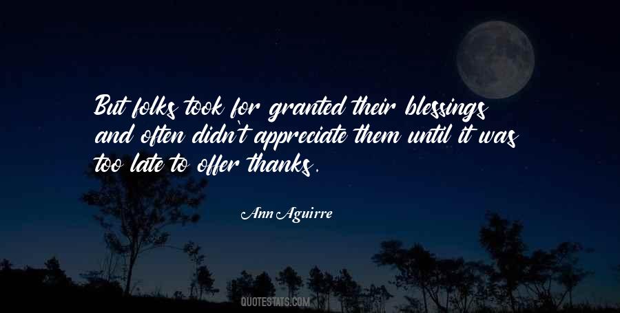 Took You For Granted Quotes #1054026