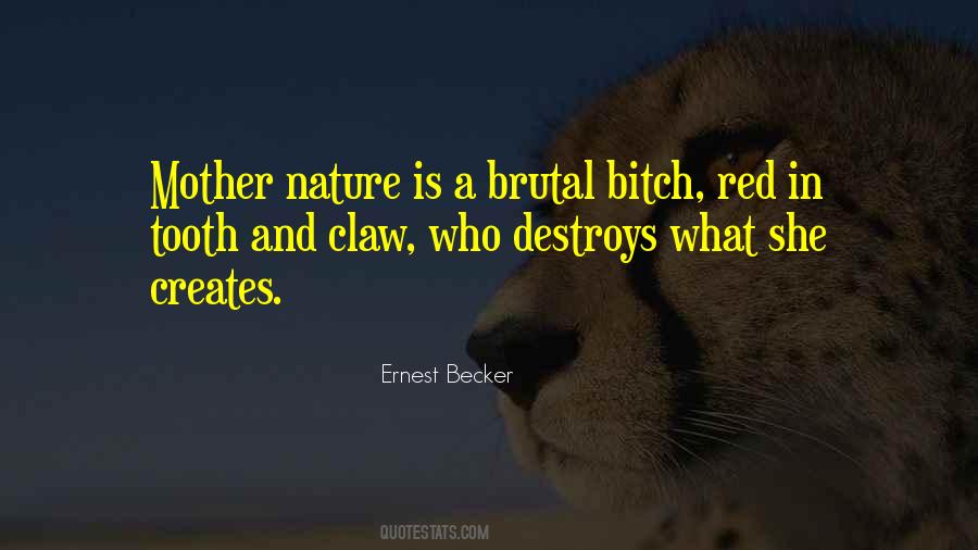 Tooth And Claw Quotes #1062571