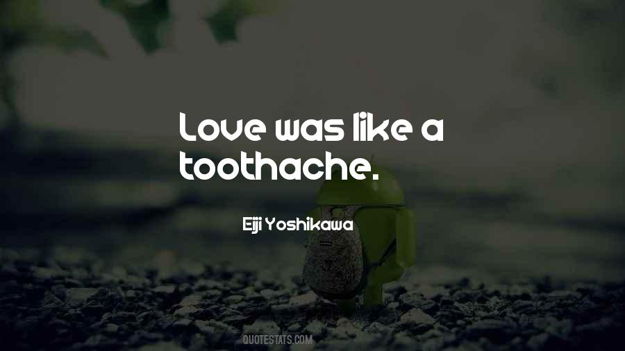 Toothache Quotes #1065377